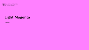 Magenta Ligth - (Rojol Claro)